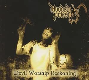 Devil Worship Reckoning - CD Audio di Hooded Priest