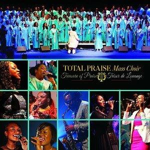 Total Praise Mass Choir: Treasure Of Praise Tresor De Louang - CD Audio