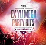 Ex Yu Mega Party Hits