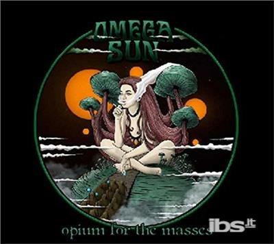 Opium for the Masses - CD Audio di Omega Sun