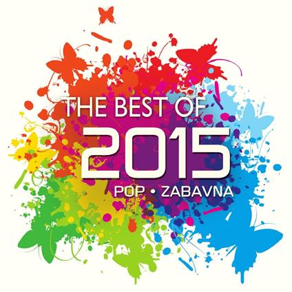 The Best Of 2015 Pop-Zabavn - CD Audio