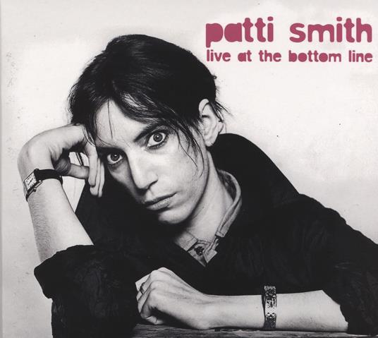 Live at the Bottom Line 1975 - CD Audio di Patti Smith