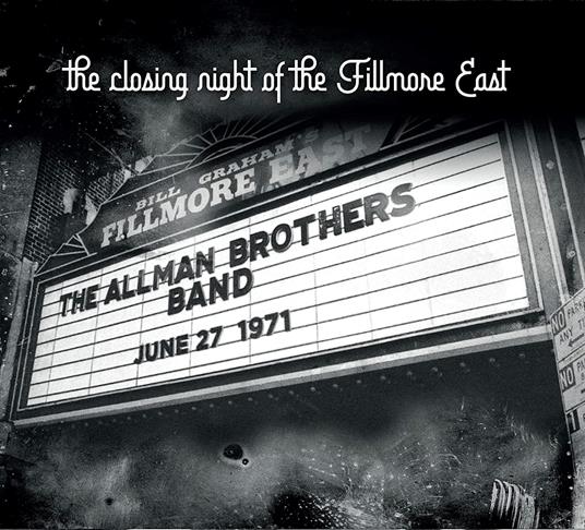 The Closing Night Of Fillmore East - CD Audio di Allman Brothers Band