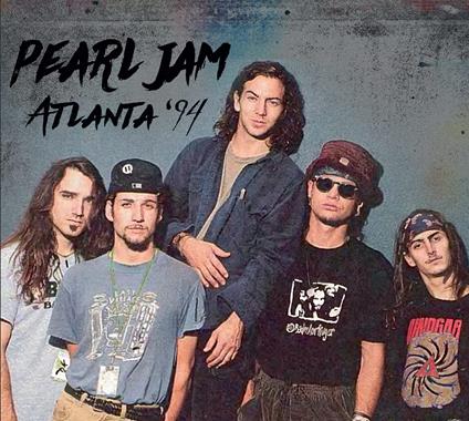Atlanta '94 - CD Audio di Pearl Jam