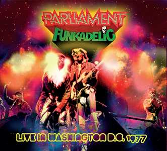 CD Live In Washington D.C. 1977 Parliament Funkadelic