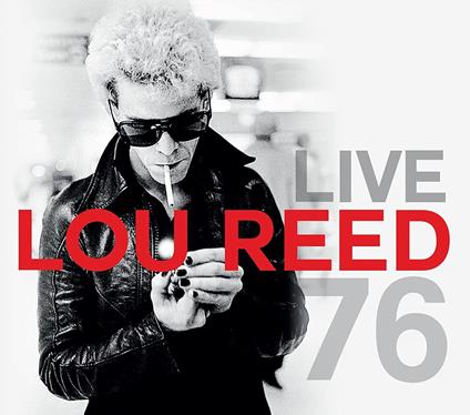 Live 76 - CD Audio di Lou Reed