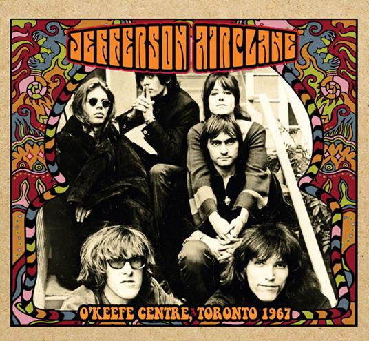 O'Keefe Centre, Toronto 1967 - CD Audio di Jefferson Airplane