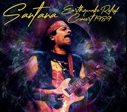 Earthquake Relief Concert 1989 - CD Audio di Santana
