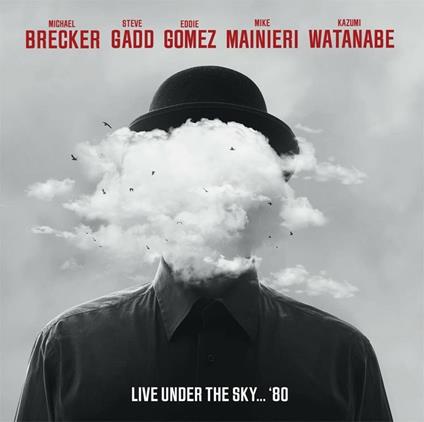 Michael Brecker/Steve Gadd/Eddie Gomez - Live Under The Sky... '80 (180G Black Vinyl) - Vinile LP