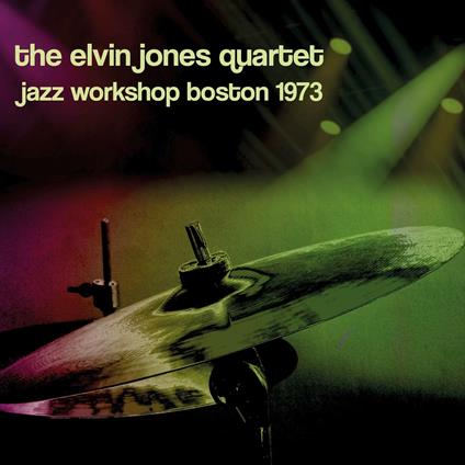 Jazz Workshop Boston 1973 - CD Audio di Elvin Jones