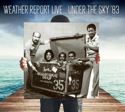 Live Under the Sky '83 - CD Audio di Weather Report