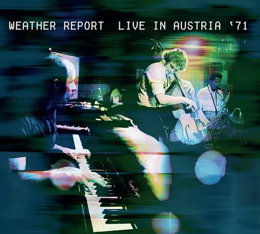 Live In Austria 1971 - CD Audio di Weather Report