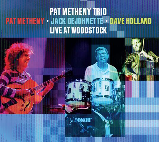 Pat Metheny Trio. Live At Woodstock - CD Audio di Pat Metheny