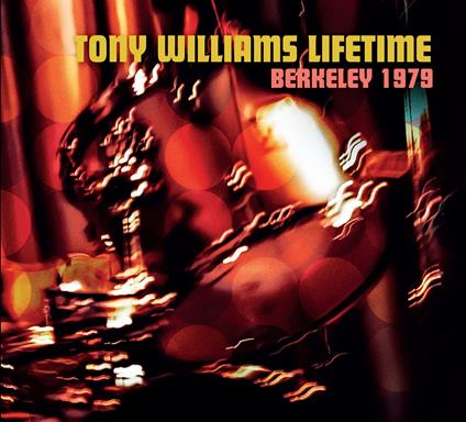 Berkeley 1979 - CD Audio di Tony Williams