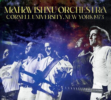 Cornell University, New York 1973 (2 Cd) - CD Audio di Mahavishnu Orchestra