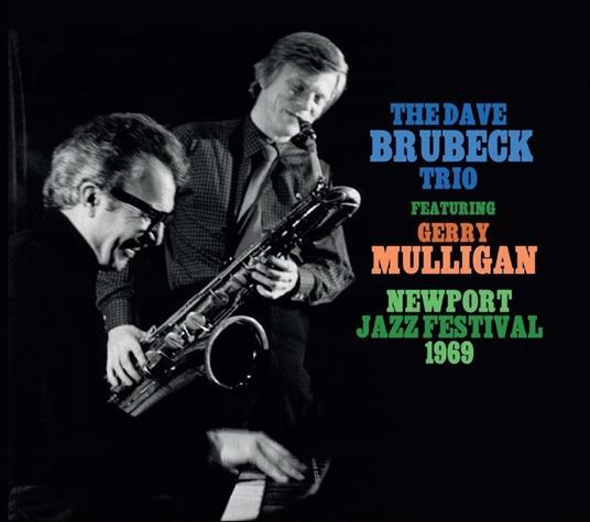 Newport Jazz Festival 1969 - CD Audio di Dave Brubeck