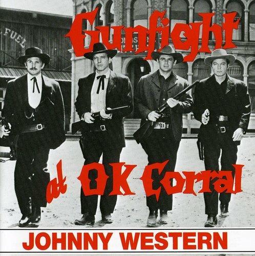 Gunfight at OK Corral - CD Audio di Johnny Western