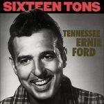 Sixteen Tons - CD Audio di Tennessee Ernie Ford