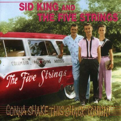 Gonna Shake This Shack Tonight - CD Audio di Sid King