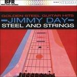 Steel and Strings - CD Audio di Jimmy Day