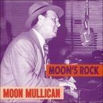 Moon's Rock - CD Audio di Moon Mullican