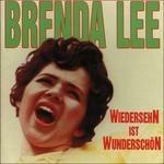 Wiedersehn Ist Wunderschön - CD Audio di Brenda Lee