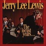 Locust Years - CD Audio di Jerry Lee Lewis