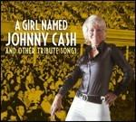 A Girl Named Johnny Cash and other Tribute Songs - CD Audio