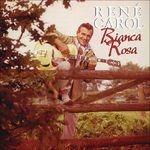 Bianca Rosa - CD Audio di Rene Carol