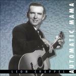 Automatic Mama - CD Audio di Leon Chappel