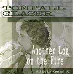 Another Log on the Fire - CD Audio di Tompall Glaser