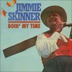 Doin' My Time - CD Audio di Jimmie Skinner