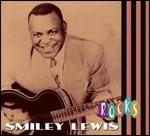 Rocks - CD Audio di Smiley Lewis