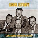 Lonesome Hearted Blues - CD Audio di Carl Story