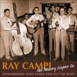 Memory Lingers On Remeber - CD Audio di Ray Campi