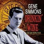 Drinkin Wine - Sun Years - CD Audio di Gene Simmons