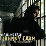 Traveling Cash. An Imaginary Journey - CD Audio di Johnny Cash