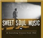 Sweet Soul Music. Scorching Classics from 1963 - CD Audio