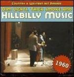 Dim Lights, Thick Smoke and Hillbilly Music 1960 - CD Audio