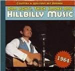 Dim Lights, Thick Smoke and Hillbilly Music 1964 - CD Audio