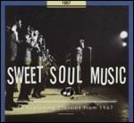 Sweet Soul Music. 30 Scorching Classics from 1967