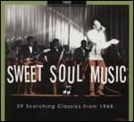 Sweet Soul Music. 29 Scorching Classics from 1968