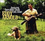 Tears Broke Out - CD Audio di Eddy Arnold