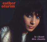 Le chant des chants - CD Audio di Esther Ofarim