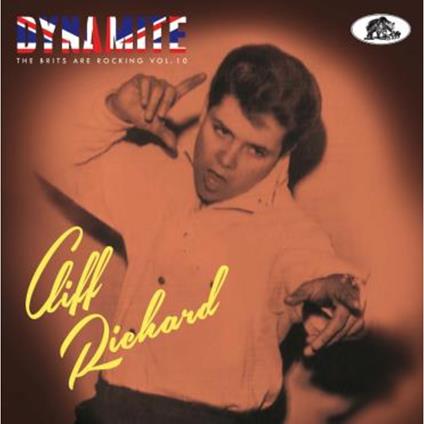 Dynamite: Brits Are Rocking 10 - CD Audio di Cliff Richard