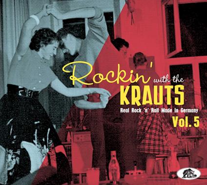 Rockin' With The Krauts: Real Rock 'N' Roll Made In Germany Vol.5 - CD Audio