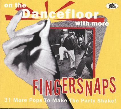 On The Dancefloor With More Fingersnaps - CD Audio