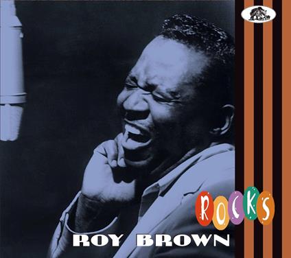 Roy Brown - Rocks - CD Audio di Roy Brown