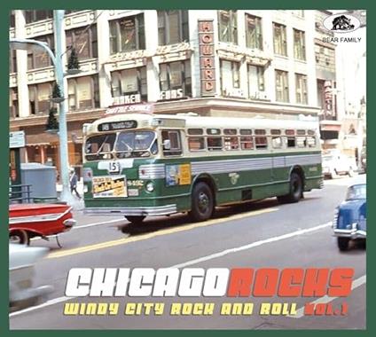 Chicago Rocks Vol.1: Windy City Rock And Roll - CD Audio