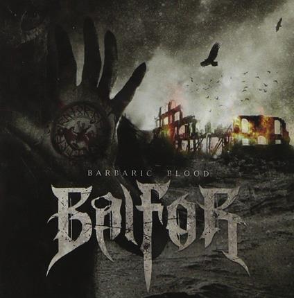 Barbaric Blood - CD Audio di Balfor